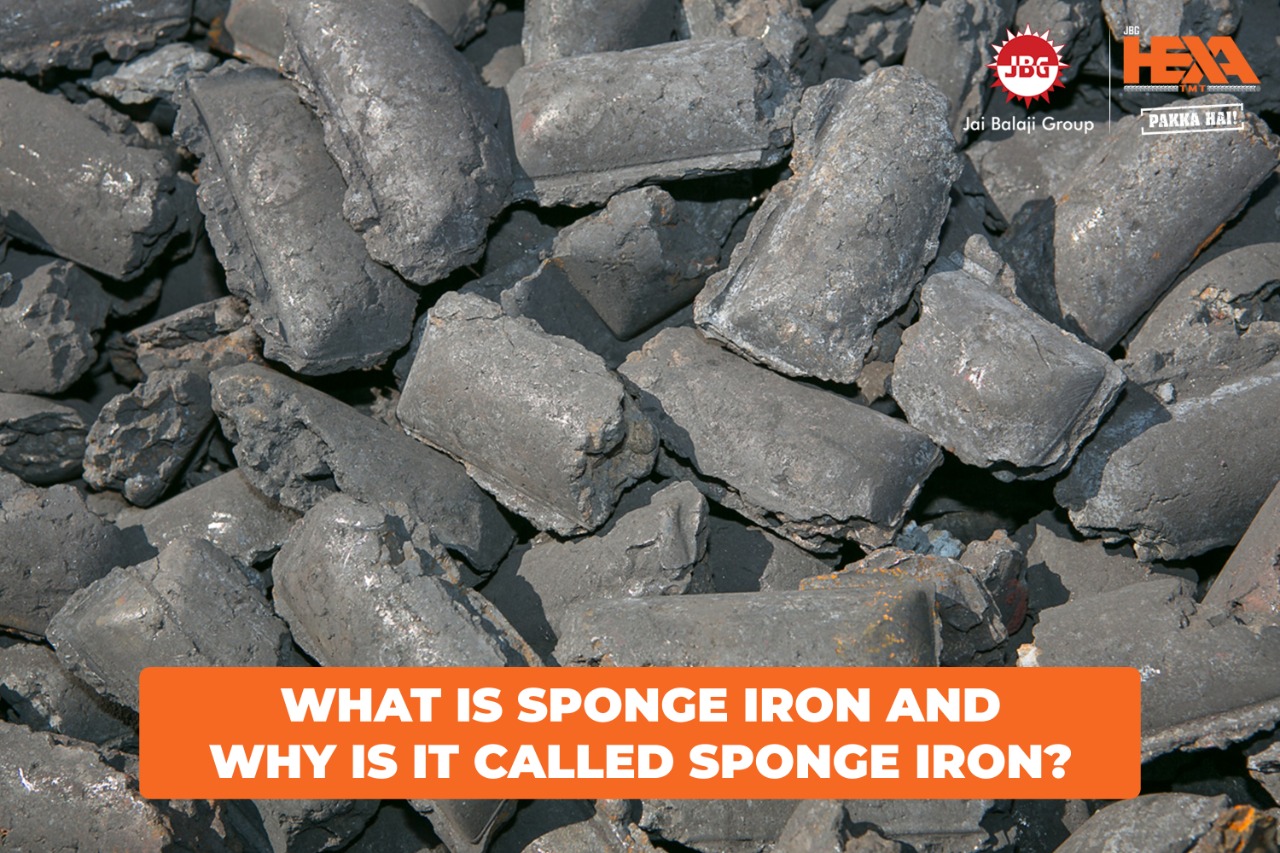 WHAT IS SPONGE IRON AND HOW IS IT MADE? - JBG HEXA