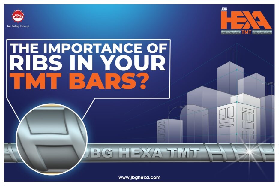 WHY ARE TMT BARS DESIGNED WITH RIBS